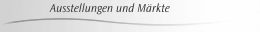 Ausstellungen und Märkte